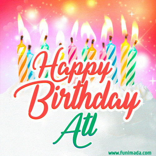 Happy Birthday GIF for Atl with Birthday Cake and Lit Candles