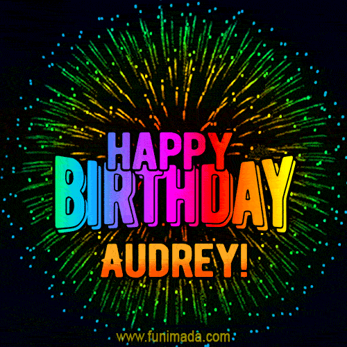 New Bursting with Colors Happy Birthday Audrey GIF and Video with Music