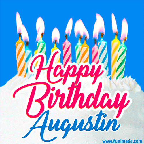 Happy Birthday GIF for Augustin with Birthday Cake and Lit Candles