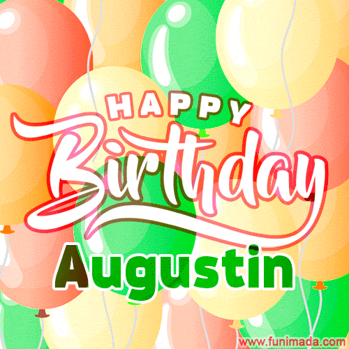 Happy Birthday Image for Augustin. Colorful Birthday Balloons GIF Animation.