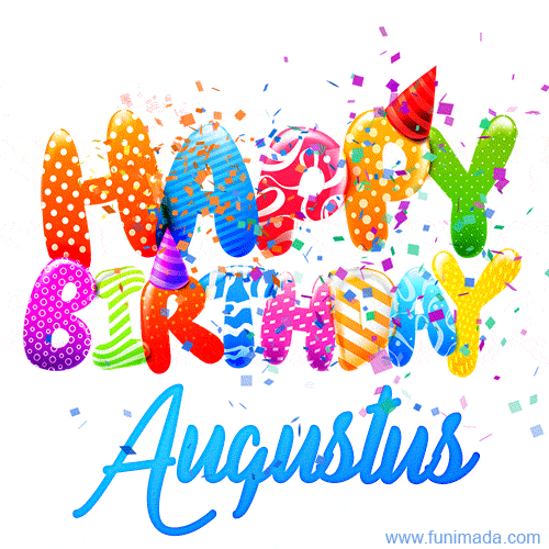 Happy Birthday Augustus - Creative Personalized GIF With Name
