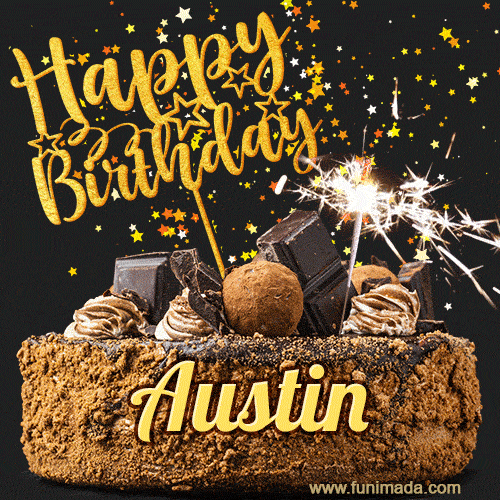 Celebrate Austin's birthday with a GIF featuring chocolate cake, a lit sparkler, and golden stars
