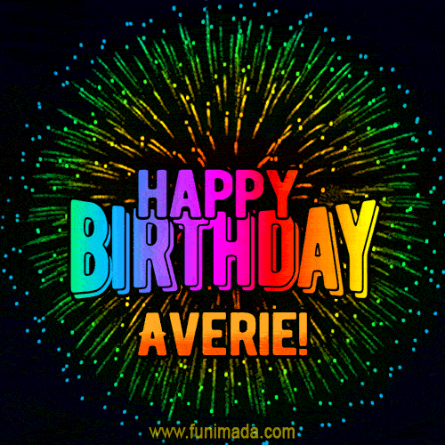 New Bursting with Colors Happy Birthday Averie GIF and Video with Music