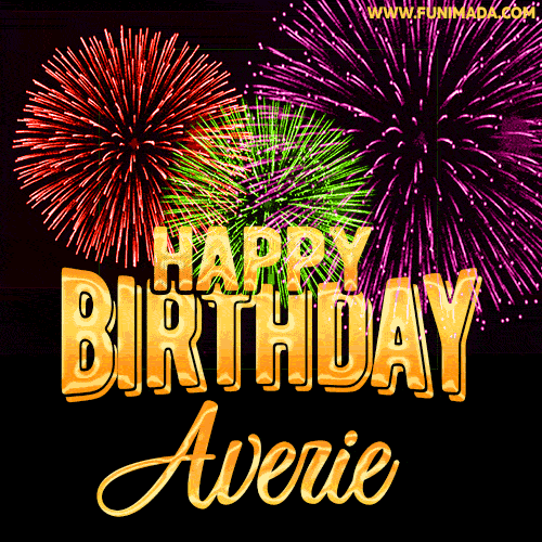 Wishing You A Happy Birthday, Averie! Best fireworks GIF animated greeting card.