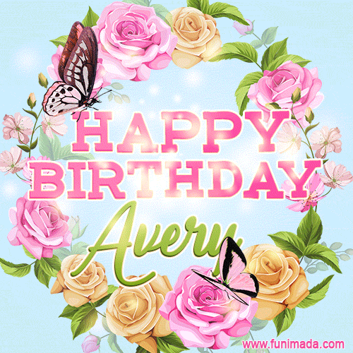 Beautiful Birthday Flowers Card for Avery with Animated Butterflies