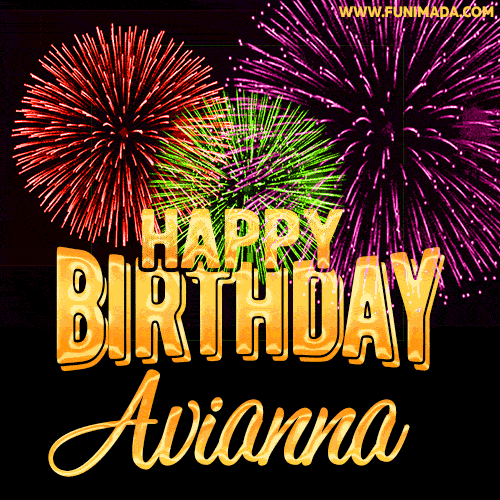 Wishing You A Happy Birthday, Avianna! Best fireworks GIF animated greeting card.