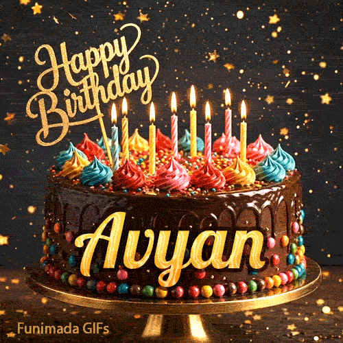 Shimmering birthday animation for Avyan featuring a delicious chocolate drip cake with glowing yellow candles.