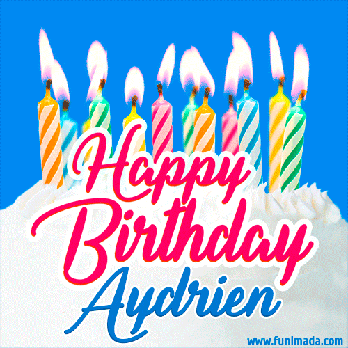 Happy Birthday GIF for Aydrien with Birthday Cake and Lit Candles