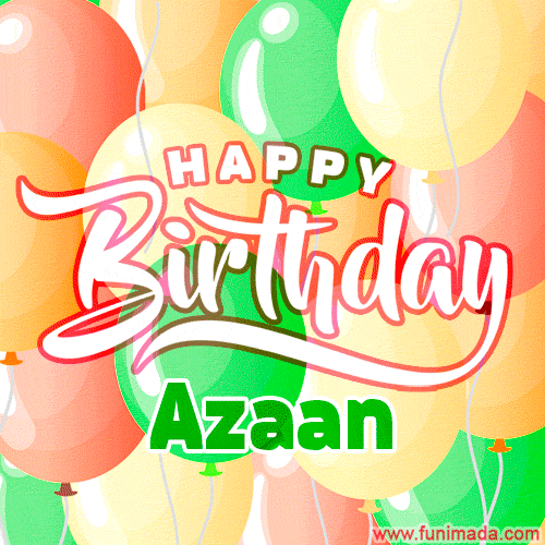 Happy Birthday Image for Azaan. Colorful Birthday Balloons GIF Animation.