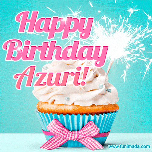 Happy Birthday Azuri! Elegang Sparkling Cupcake GIF Image.