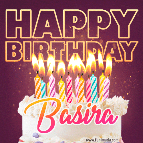 Basira - Animated Happy Birthday Cake GIF Image for WhatsApp