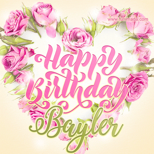 Pink rose heart shaped bouquet - Happy Birthday Card for Bayler