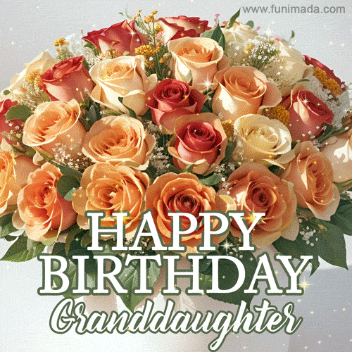 GIF for granddaughter. Amazing bouquet of beautiful roses.