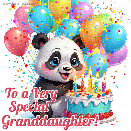 To my very special granddaughter! Panda, birthday cake and animated confetti.