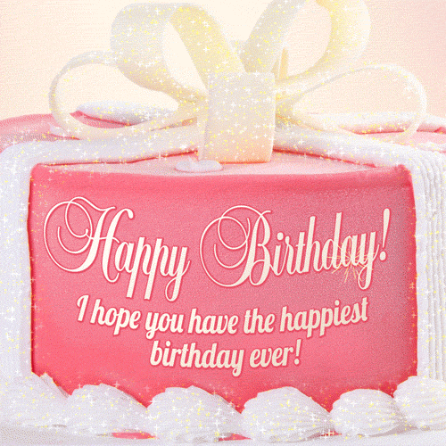I hope you have the happiest birthday ever! Birthday Cake GIF.