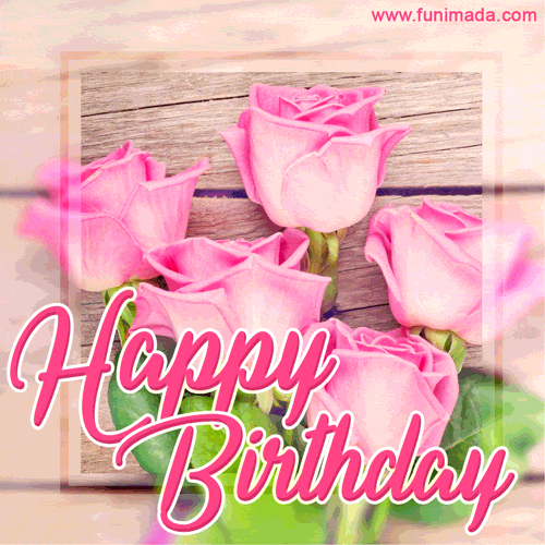 Cute pink roses bouquet and happy birthday message GIF