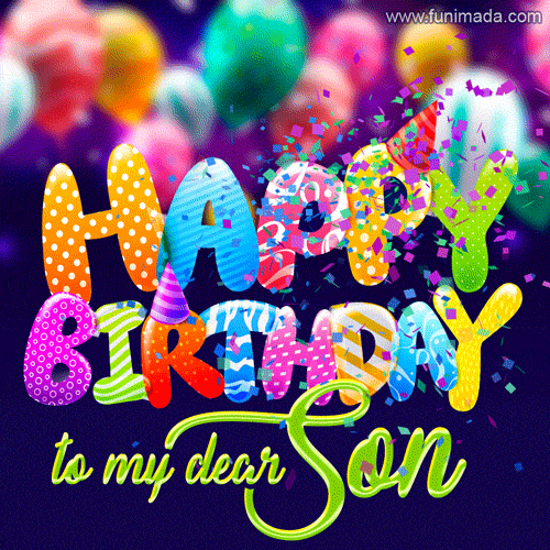 Happy Birthday Son GIFs — Download on 
