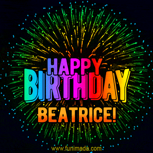 New Bursting with Colors Happy Birthday Beatrice GIF and Video with Music