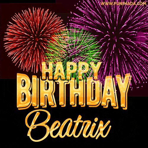 Wishing You A Happy Birthday, Beatrix! Best fireworks GIF animated greeting card.