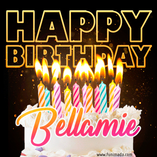 Bellamie - Animated Happy Birthday Cake GIF Image for WhatsApp