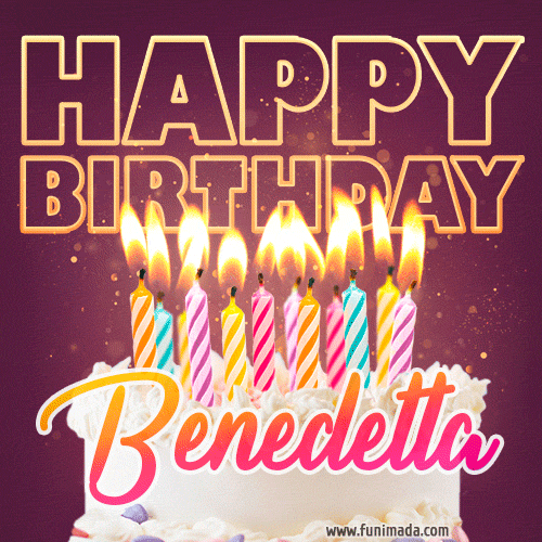 Benedetta - Animated Happy Birthday Cake GIF Image for WhatsApp