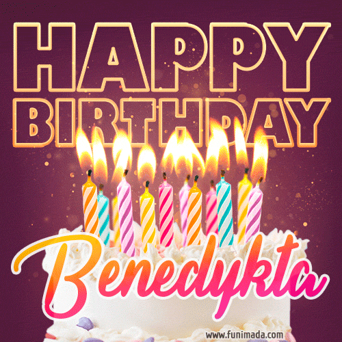 Benedykta - Animated Happy Birthday Cake GIF Image for WhatsApp