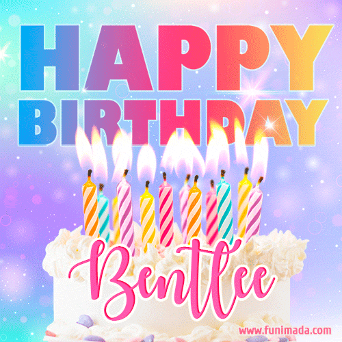 Funny Happy Birthday Bentlee GIF