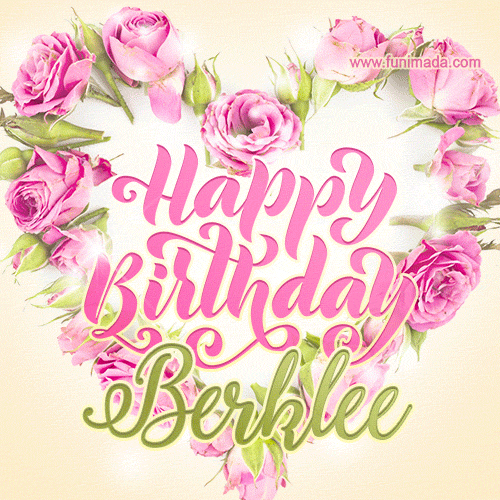 Pink rose heart shaped bouquet - Happy Birthday Card for Berklee