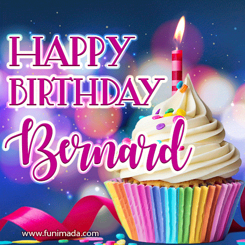 Happy Birthday Bernard - Lovely Animated GIF