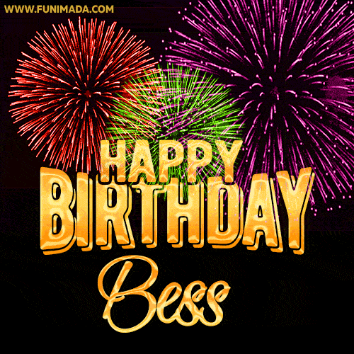 Wishing You A Happy Birthday, Bess! Best fireworks GIF animated greeting card.