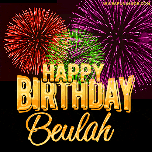 Wishing You A Happy Birthday, Beulah! Best fireworks GIF animated greeting card.