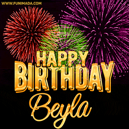 Wishing You A Happy Birthday, Beyla! Best fireworks GIF animated greeting card.