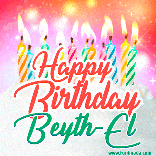 Happy Birthday GIF for Beyth-El with Birthday Cake and Lit Candles