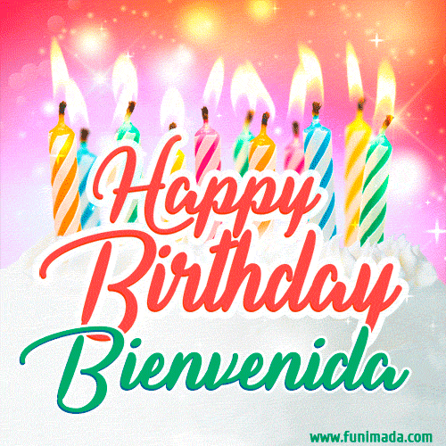 Happy Birthday GIF for Bienvenida with Birthday Cake and Lit Candles
