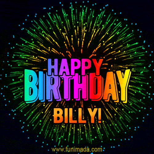 New Bursting with Colors Happy Birthday Billy GIF and Video with Music