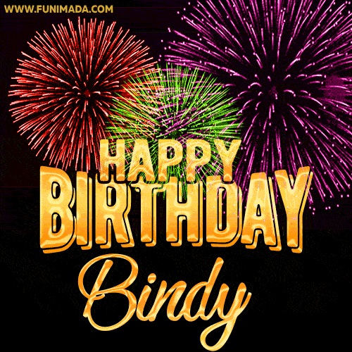 Wishing You A Happy Birthday, Bindy! Best fireworks GIF animated greeting card.