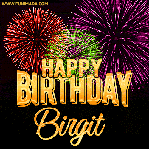 Wishing You A Happy Birthday, Birgit! Best fireworks GIF animated greeting card.