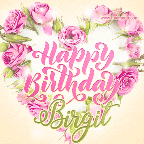 Pink rose heart shaped bouquet - Happy Birthday Card for Birgit