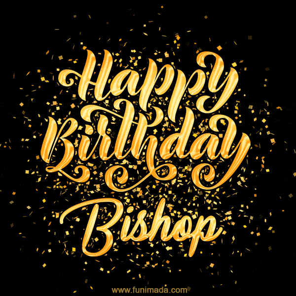 Happy Birthday Card for Bishop - Download GIF and Send for Free