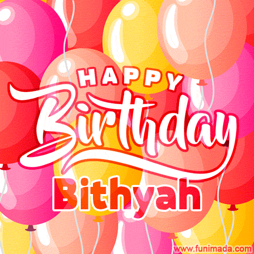 Happy Birthday Bithyah - Colorful Animated Floating Balloons Birthday Card