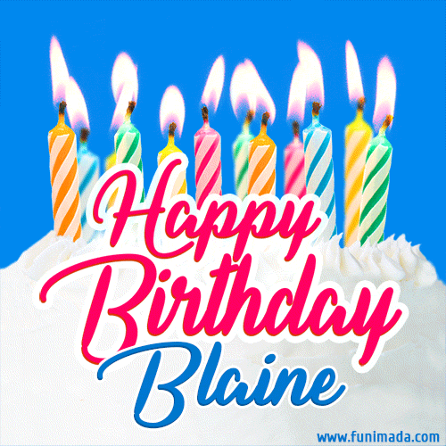 Happy Birthday GIF for Blaine with Birthday Cake and Lit Candles