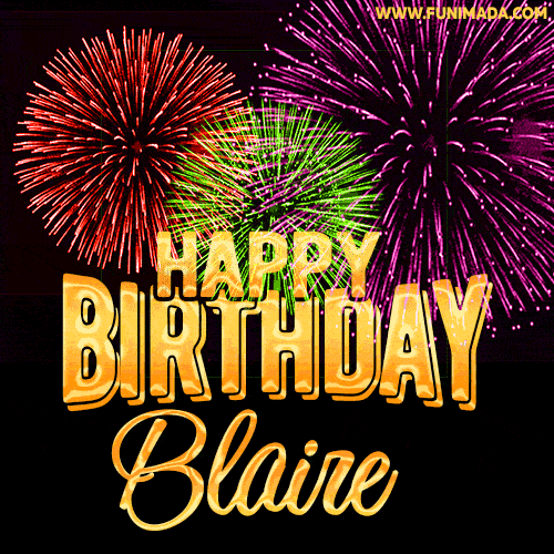 Wishing You A Happy Birthday, Blaire! Best fireworks GIF animated greeting card.
