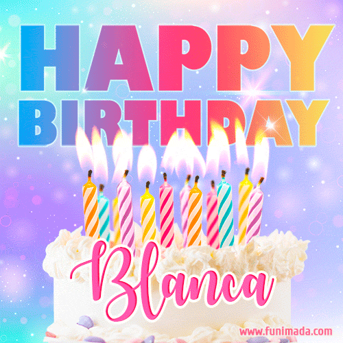 Funny Happy Birthday Blanca GIF