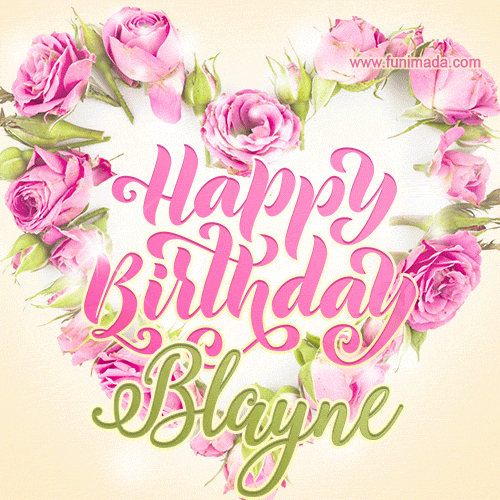 Pink rose heart shaped bouquet - Happy Birthday Card for Blayne