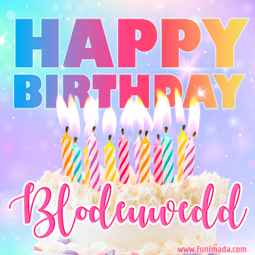 Animated Happy Birthday Cake with Name Blodeuwedd and Burning Candles