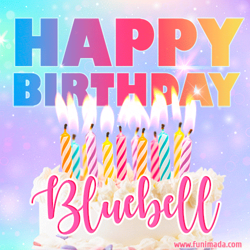 Animated Happy Birthday Cake with Name Bluebell and Burning Candles