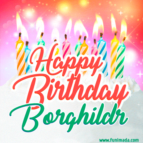 Happy Birthday GIF for Borghildr with Birthday Cake and Lit Candles