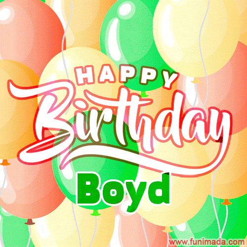 Happy Birthday Image for Boyd. Colorful Birthday Balloons GIF Animation.