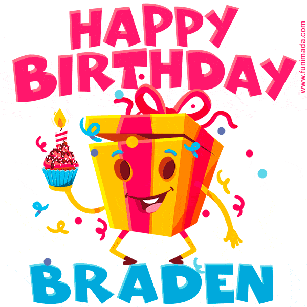 Funny Happy Birthday Braden GIF