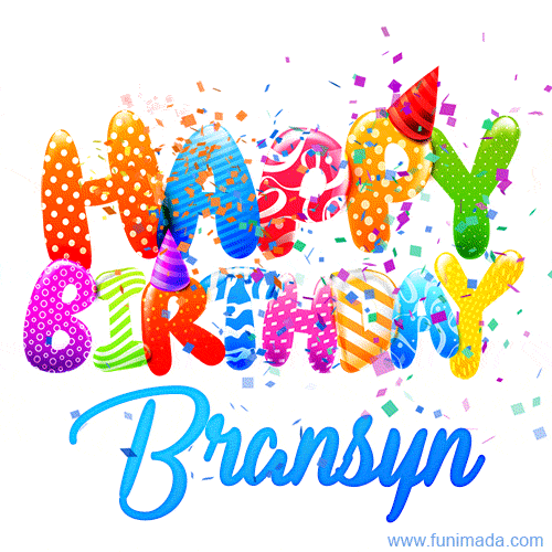 Happy Birthday Bransyn - Creative Personalized GIF With Name
